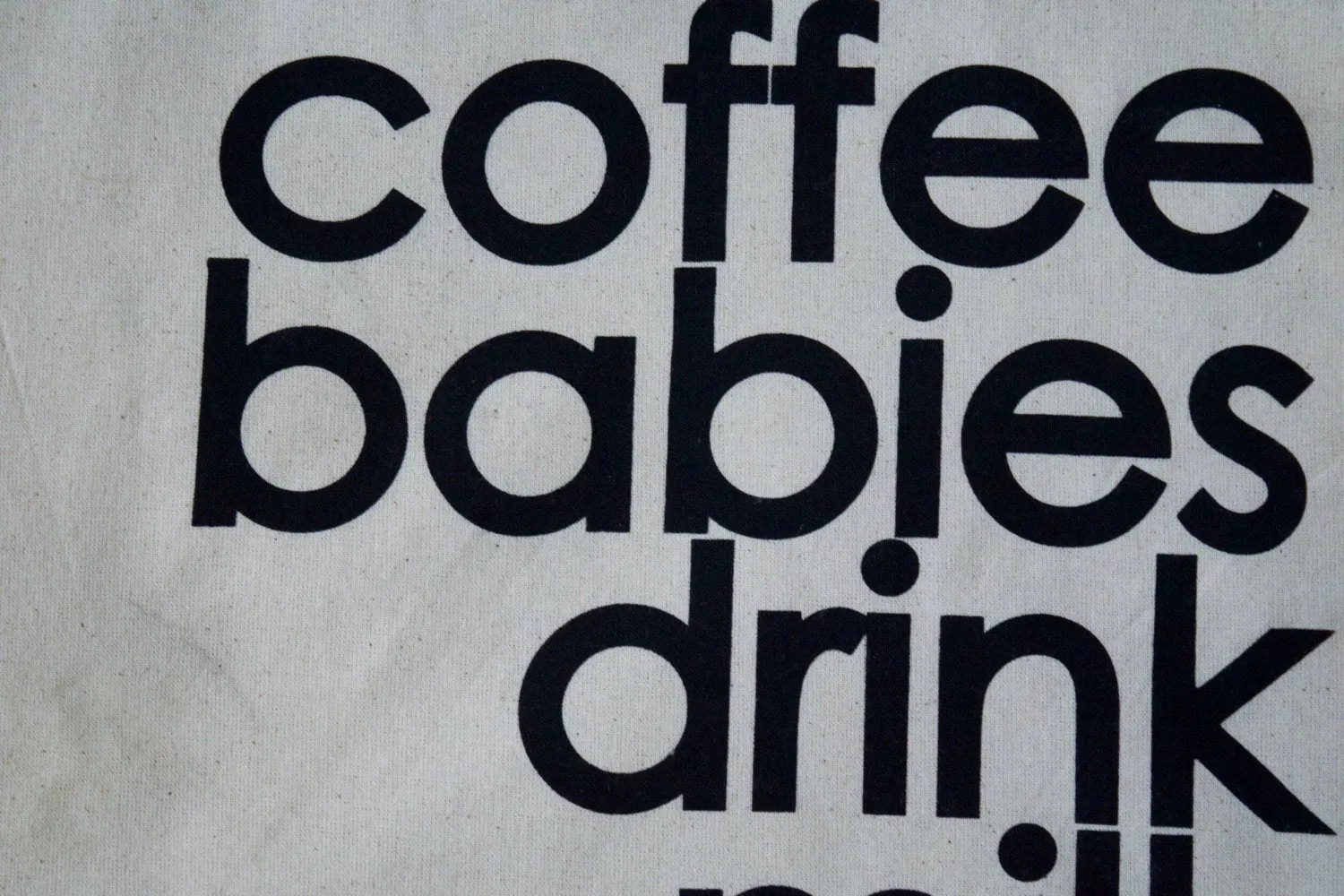 Doulas Drink Coffee Babies Drink Milk Tote Bag